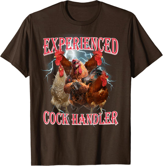Funny Adult Humor Experienced Cock Handler Inappropriate T-Shirt