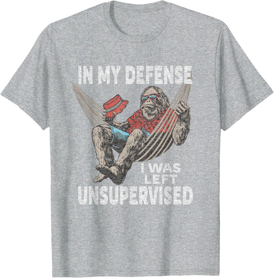 in My Defense I was Left Unsupervised Graphic Funny Saying T-Shirt